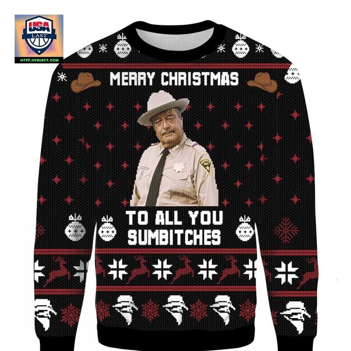 Smokey And The Bandit Merry Christmas To All You Sumbitches Ugly 3D Sweater ? Usalast