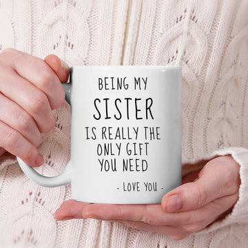 Being My Sister Is Really The Only - Mug - Qttrendycustom