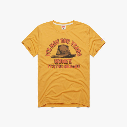 It's Not The Years Honey, It's The Mileage