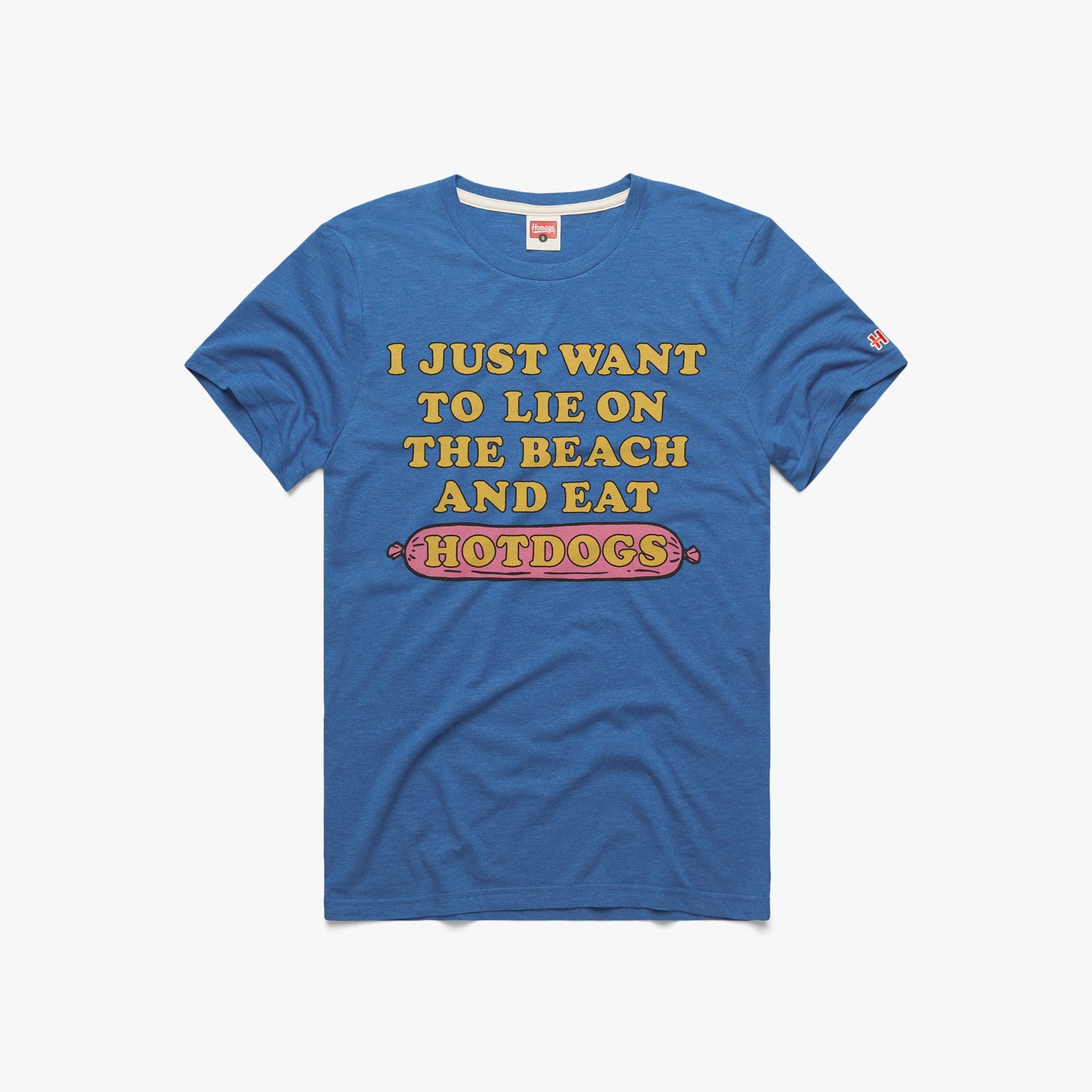 Lie On The Beach And Eat Hotdogs