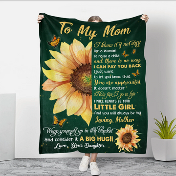 Gifts For Mom From Daughter - I Will Always Be Your Little Girl - Blanket - Qttrendycustom