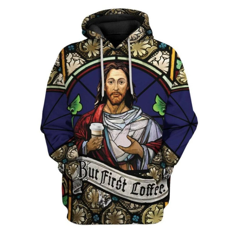 But First Coffee Jesus Love Coffee Blue Coffee Lover International 3d Hoodie Zip Hoodie Moonbestprint