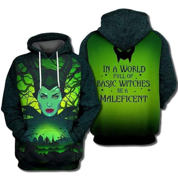 For Maleficent Lovers In World Full Of Basic Witches Be A Maleficent 3d Hoodie 197 Moonbestprint