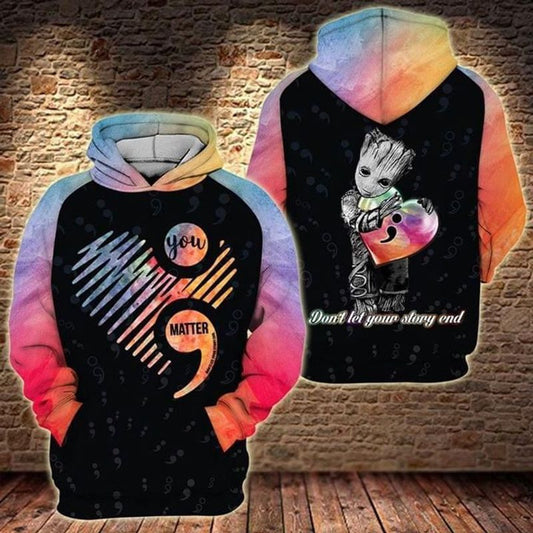 Suicide Prevention You Matter Don't Let Your Story End Baby Groot 3d Hoodie 2 Moonbestprint