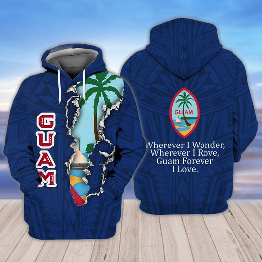 Guam Wherever I Wander Wherever I Rove Guam Forever I Love For Men And Women 3d Hoodie Zip Hoodie Moonbestprint