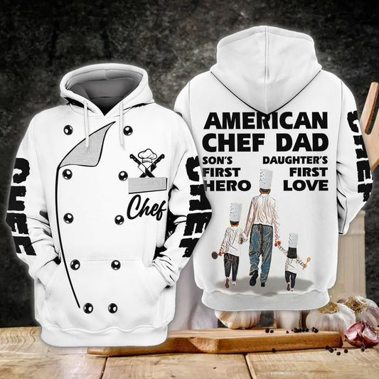 Chef American Chef Dad Son's Daughter's First Hero First Love For Men And Women 3d Hoodie Zip Hoodie Moonbestprint