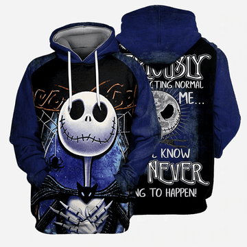 Jack Skellington People Should Seriously Stop Expecting Normal From Me 49 Fan Gift Stylist Unisex Cartoon Graphic Outfits Aop Hoodie 917 Moonbestprint