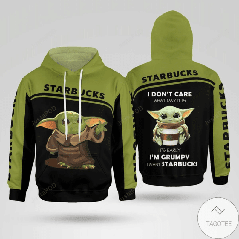 Starbucks I Don?t Care What Day It Is Baby Yoda 3d All Over Print Hoodie, Zip-up Hoodie Moonbestprint