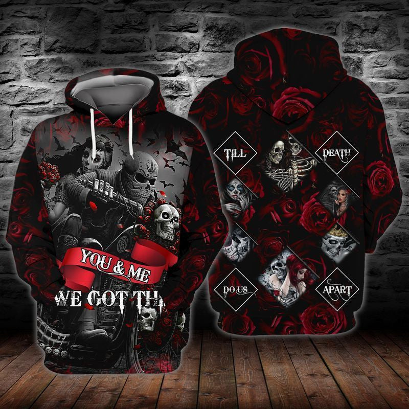You And Me We Got This Till Death Do Us Apart For Men And Women 3d Hoodie Zip Hoodie Moonbestprint