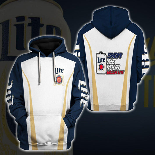 Miller Lite Hoodie, Show Me Your Miller Lite Hoodie Moonbestprint