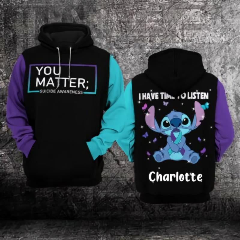 Custom Name Suicide Awareness, Disney Stitch Suicide Awareness, You Matter I Have Time To Listen All Over Print Hoodie Moonbestprint