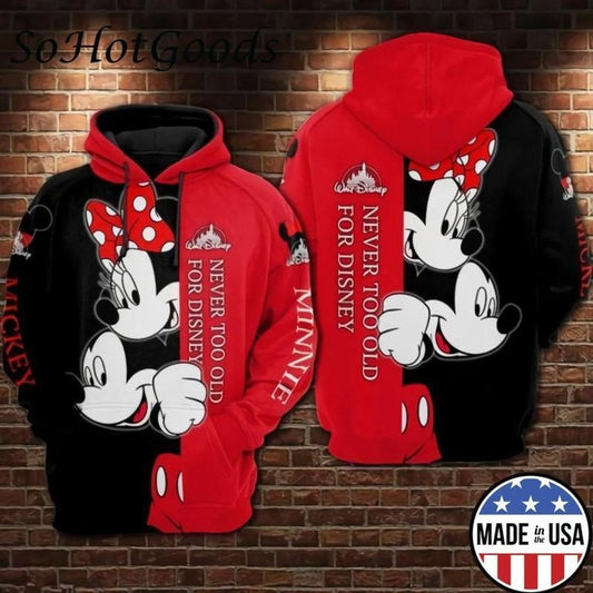 Mickey And Minnie Mouse Never Too Old For Disney All Over Printed 3d Hoodie 487 Moonbestprint