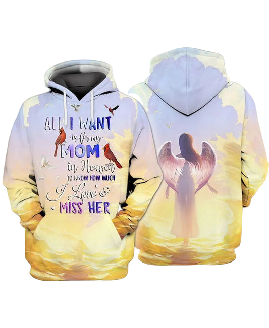 Mom With Wings All I Want Is For My Mom In Heaven I Love And Miss Her 3d Hoodie Zip Hoodie Moonbestprint