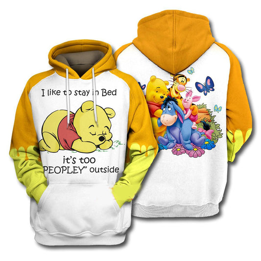 Lazy Pooh Bear I Like To Stay In Bed, It's Too Peopley Outside, Winnie The Pooh Disney All Over Print Hoodie Moonbestprint