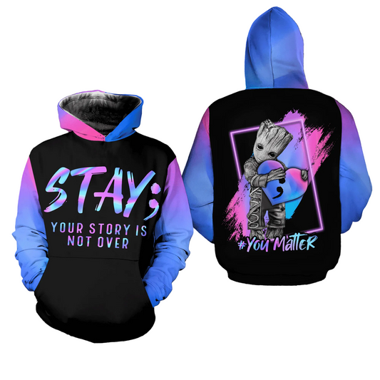 Suicide Awareness, Baby Groot Suicide Awareness, Stay Your Story Is Not Over All Over Print Hoodie Moonbestprint