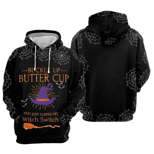 Buckle Up Butter Cup You Just Flipped My Witch Switch Spiderweb Black 3d Hoodie Zip Hoodie Moonbestprint