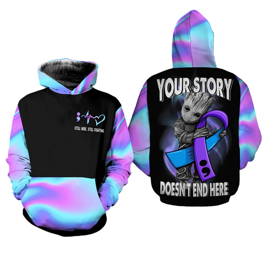 Groot Suicide Awareness, Your Story Doesn't End Here, Still Here Still Going All Over Print Hoodie Moonbestprint