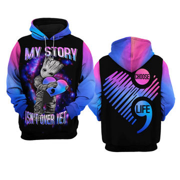 Suicide Awareness, Groot Suicide Awareness, My Story Isn't Over Yet Choose Life All Over Print Hoodie Moonbestprint