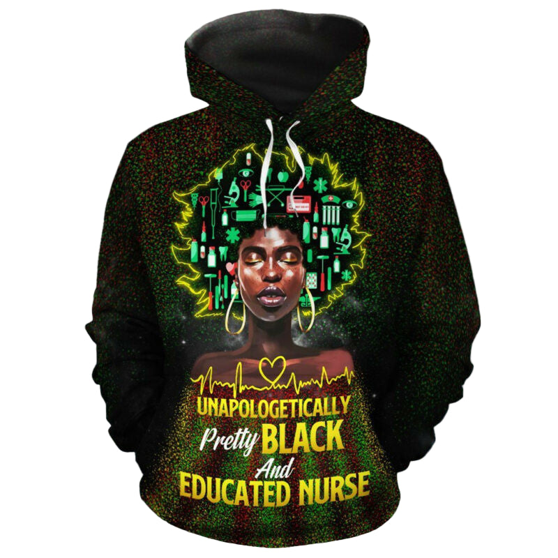 Nurse Hoodie Unapologetically Black 3d Hoodie Zip Hoodie Moonbestprint