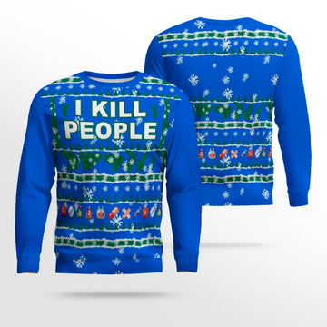 I Kill People Ugly Christmas Sweater Blue – Moonbestprint