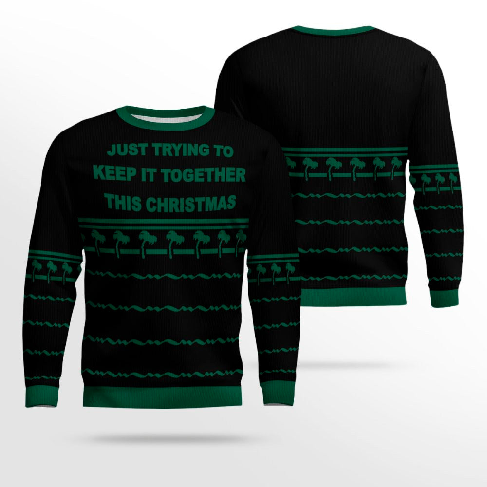 Just Trying To Keep It Togerther This Christmas Ugly Christmas Sweater Black – Moonbestprint