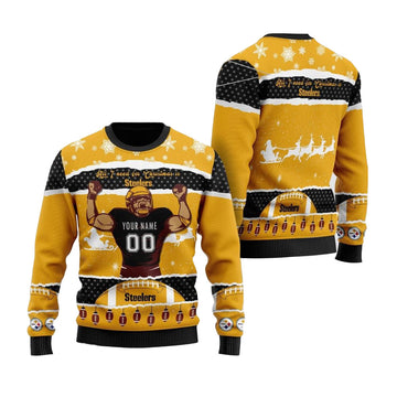 Personalized Pittsburgh Steelers All I Need For Christmas Ugly Christmas Sweater – Moonbestprint