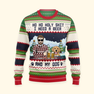 Ho Ho Holy I Need A Beer Bourbon Wine And My Dog Ugly Sweater – Moonbestprint