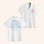 Kygo Merch Flamingo Kygo Resort Please Do Not Disturb Button Up Shirt Gift For Husband – Moonbestprint