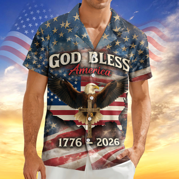 Patriotic 250th Anniversary God Bless America Eagle 1776Â–2026 Hawaii Shirt America 250 Merchandise Unique Patriotic Gifts – Moonbestprint