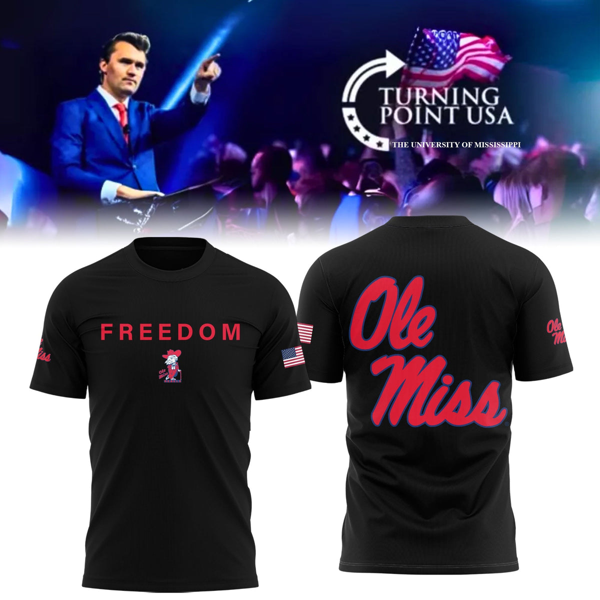 University of Mississippi ( Ole Miss ) x Turning Point USA Limited Edition T-Shirt Moonbestprint