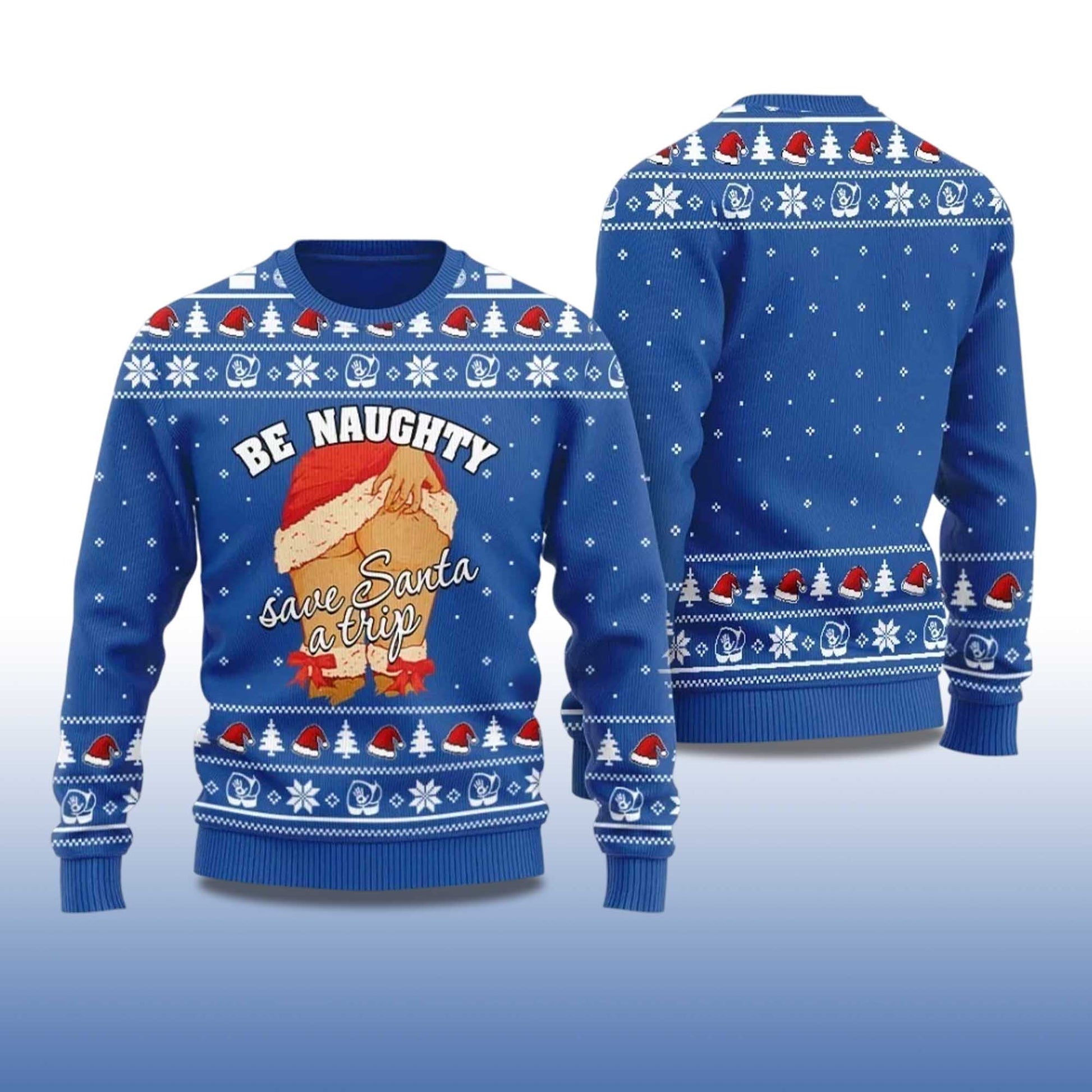 2026 Be Naughty Save Santa A Trip Christmas Sweater For Women Moonbestprint