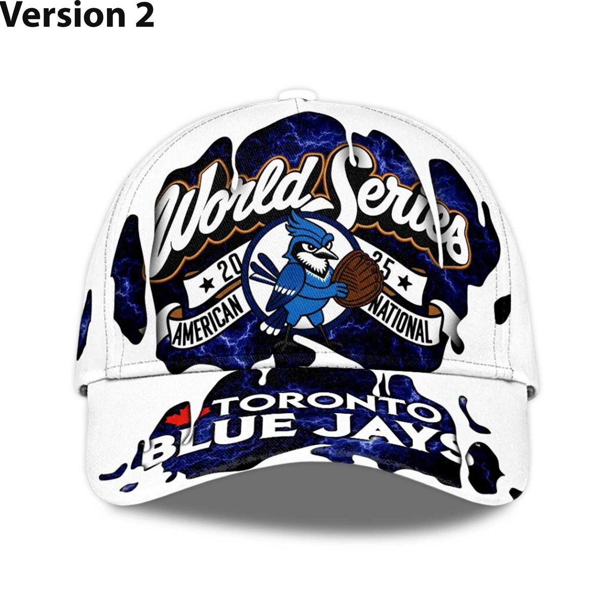 2025 Blue Jays World Series Classic Cap -Moonbestprint