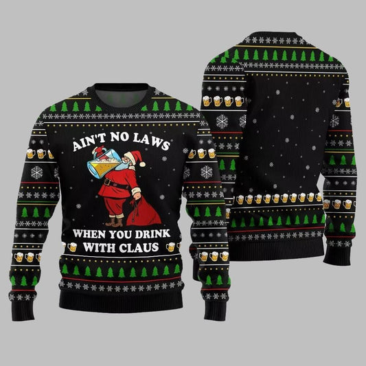 2026 Christmas Aint No Laws When You Drink With Claus Ugly Christmas Sweater - Moonbestprint