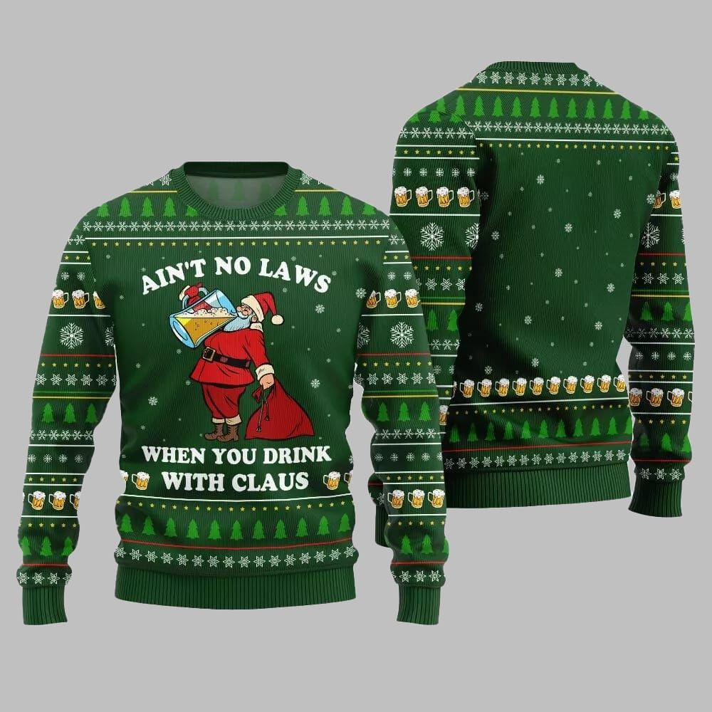 2026 Christmas Aint No Laws When You Drink With Claus Ugly Christmas Sweater - Moonbestprint