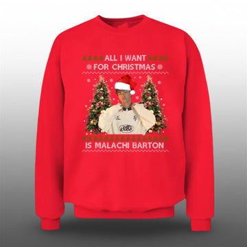 2026 Christmas All I Want For Christmas Is Malachi Barton Ugly Sweater - Moonbestprint