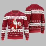 2025 Christmas All I Want For Christmas Is Rugby Ugly Christmas Sweater – Moonbestprint