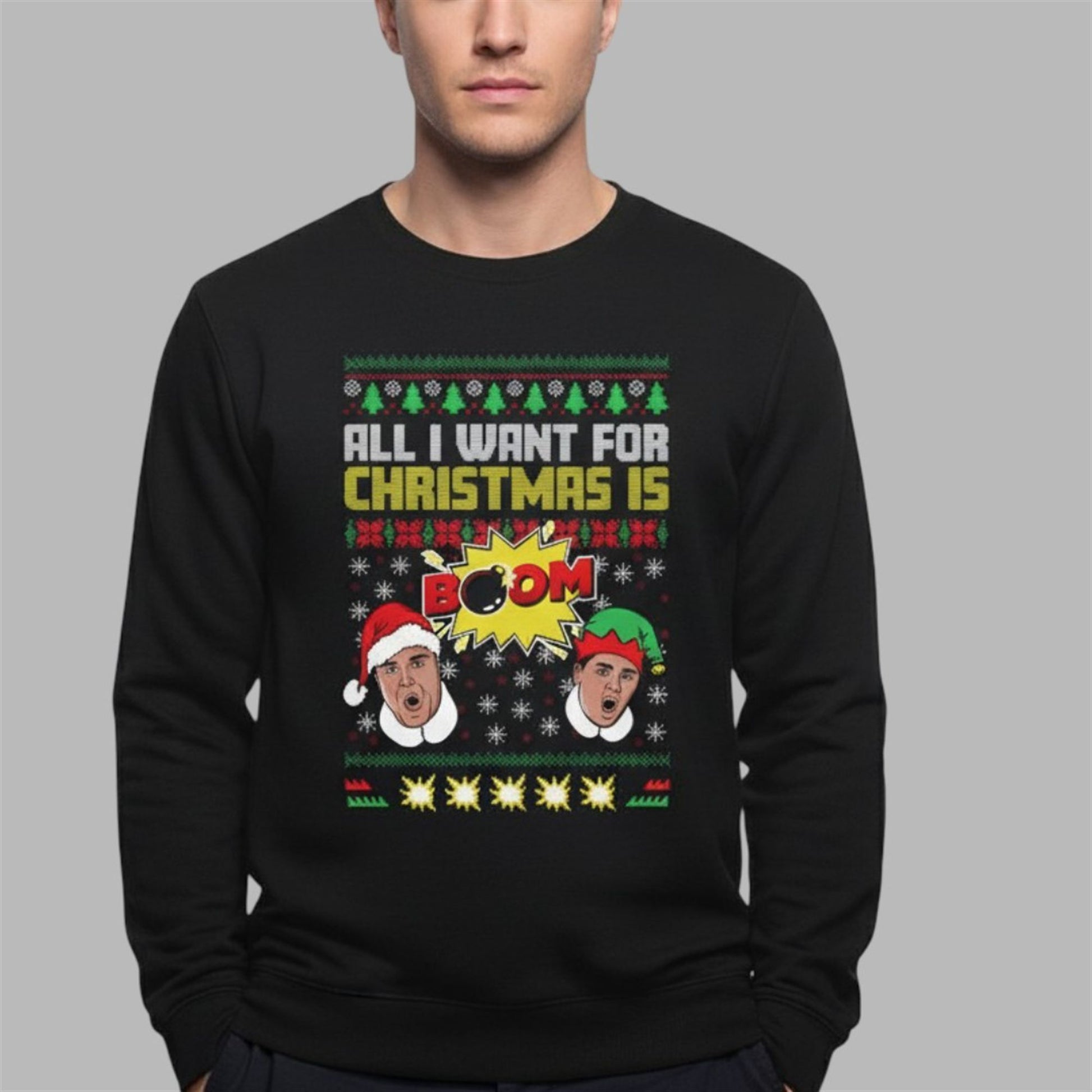 2026 Christmas All I Want For Christmas is BOOM II Ugly Sweater - Moonbestprint