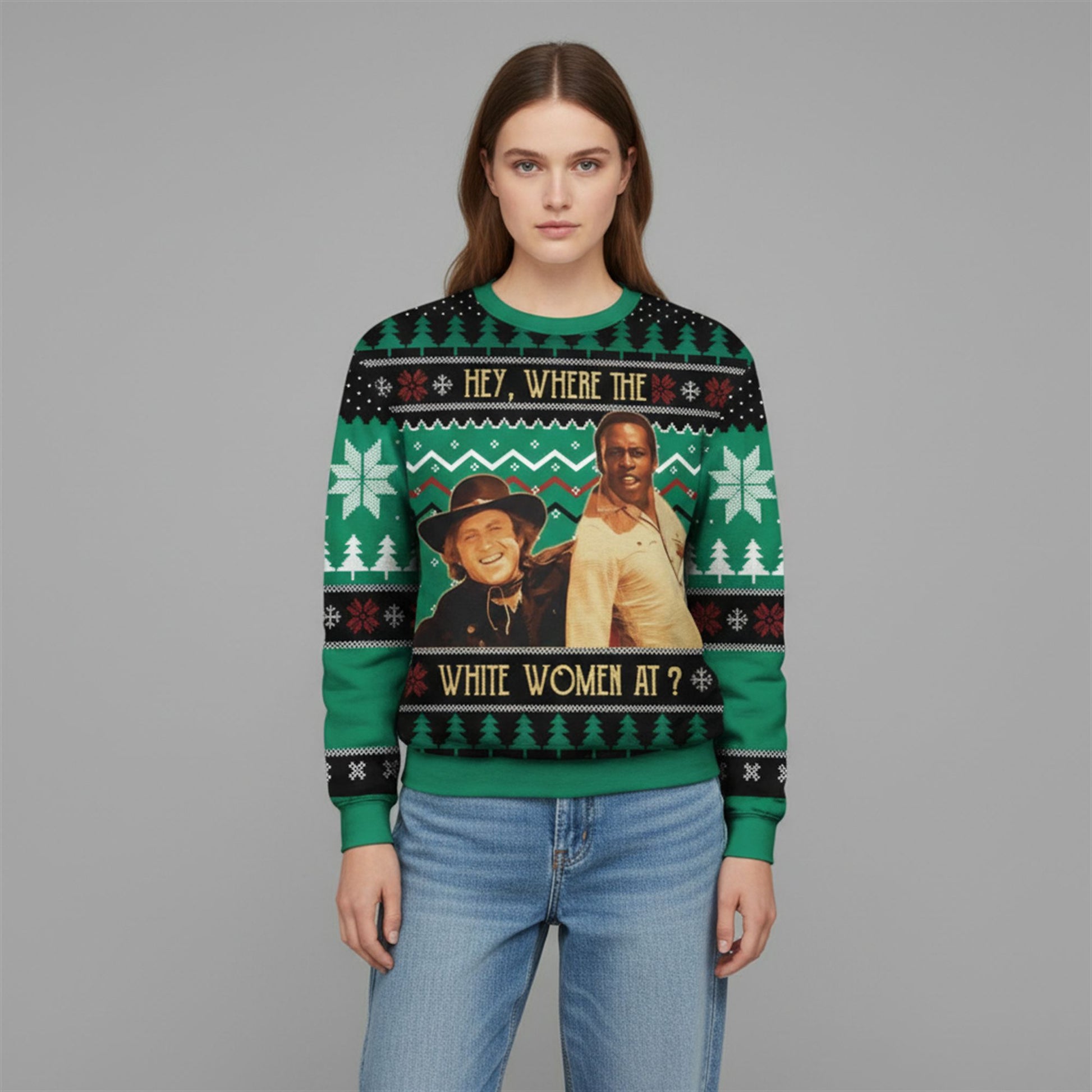 2026 Christmas Blazing Saddles Hey Where The White Women At Ugly Sweater - Moonbestprint