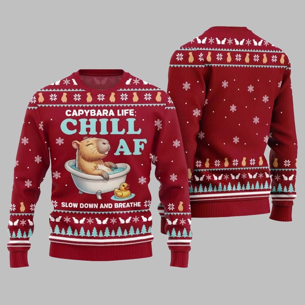 2026 Christmas Capybara Life Chill AF Ugly Christmas Sweater - Moonbestprint