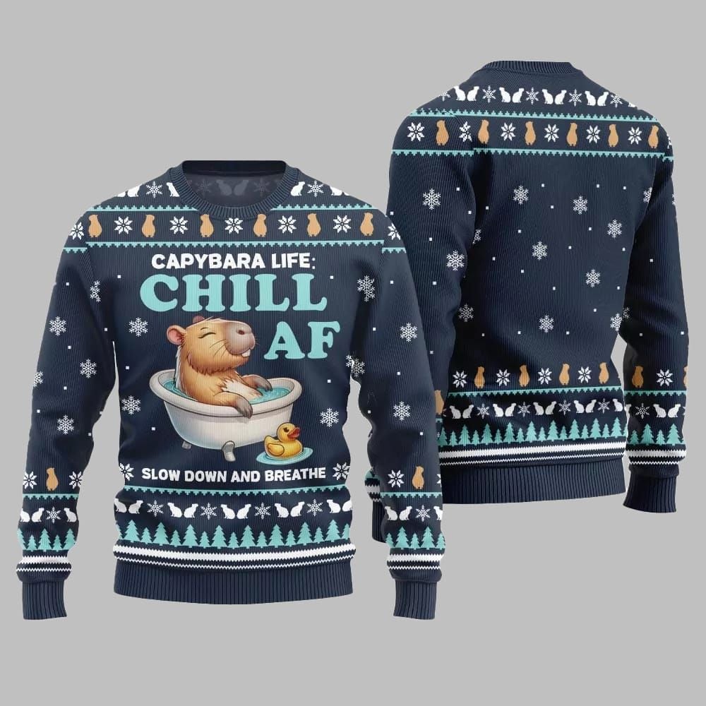 2026 Christmas Capybara Life Chill AF Ugly Christmas Sweater - Moonbestprint