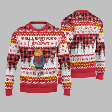 2026 Christmas Cat All I Want For Christmas Is You Ugly Sweatshirt - Moonbestprint