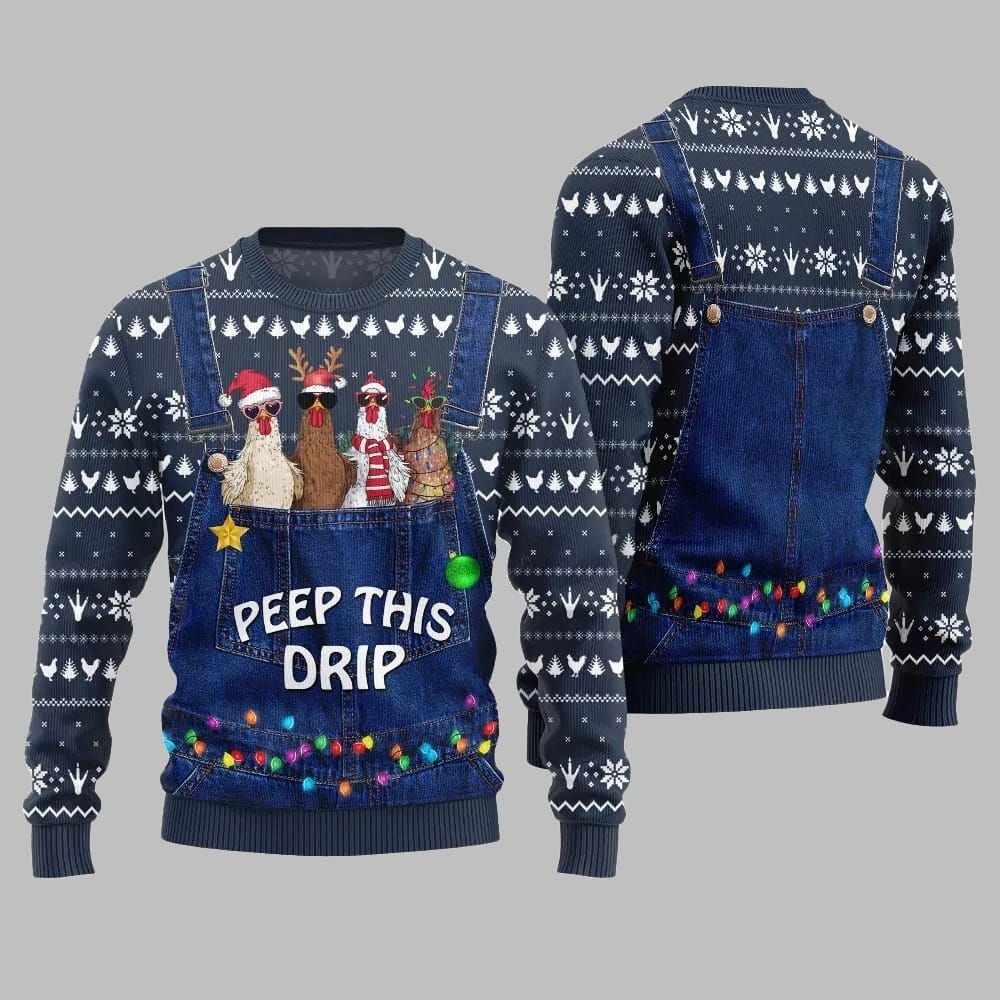 2026 Christmas Chicken Peep This Drip Ugly Christmas Sweater - Moonbestprint