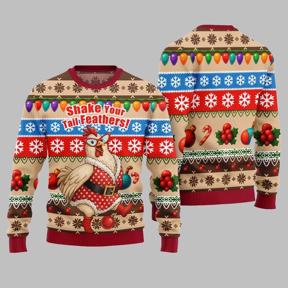 2026 Christmas Chicken Shake Your Tail Feathers Ugly Christmas Sweater - Moonbestprint