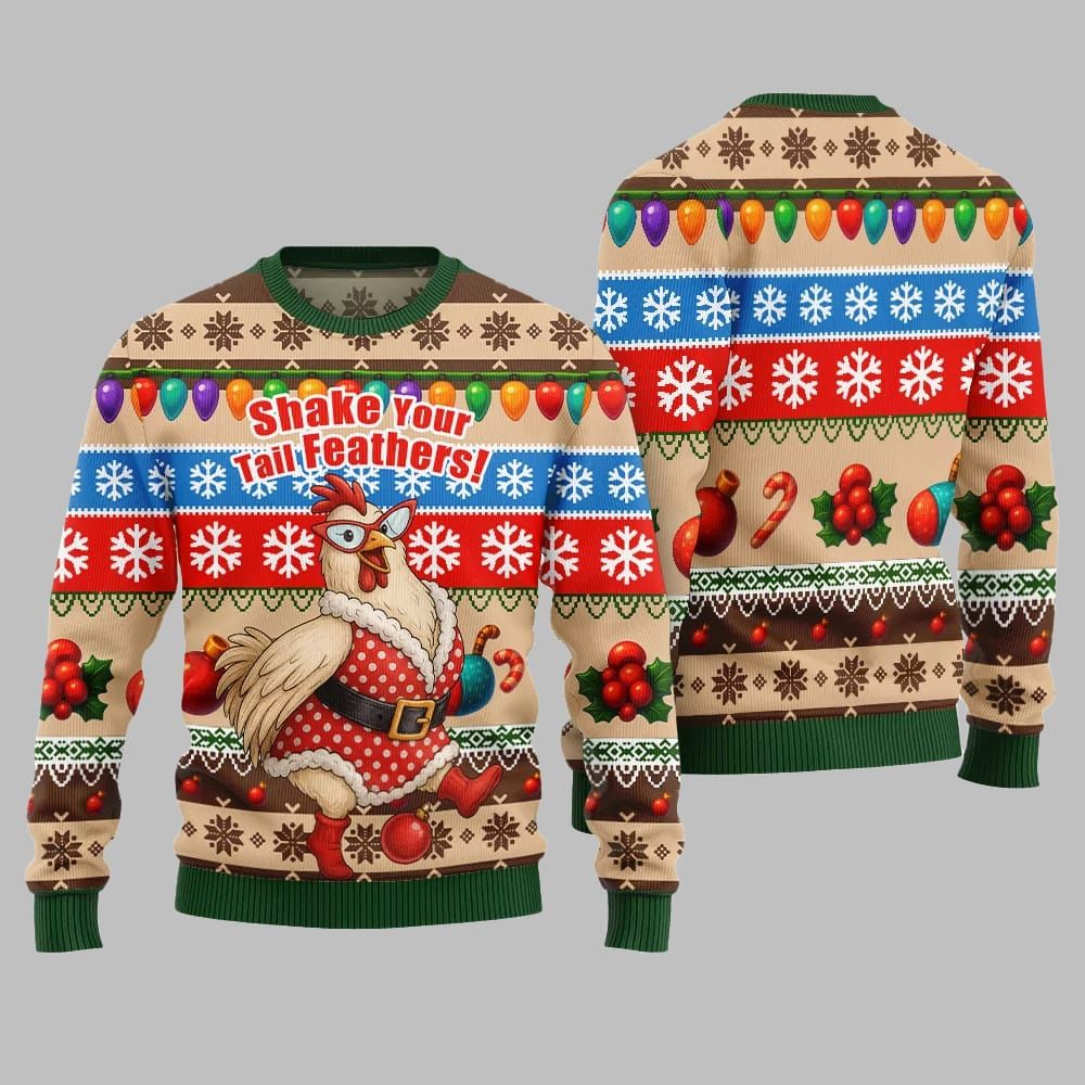2026 Christmas Chicken Shake Your Tail Feathers Ugly Christmas Sweater - Moonbestprint