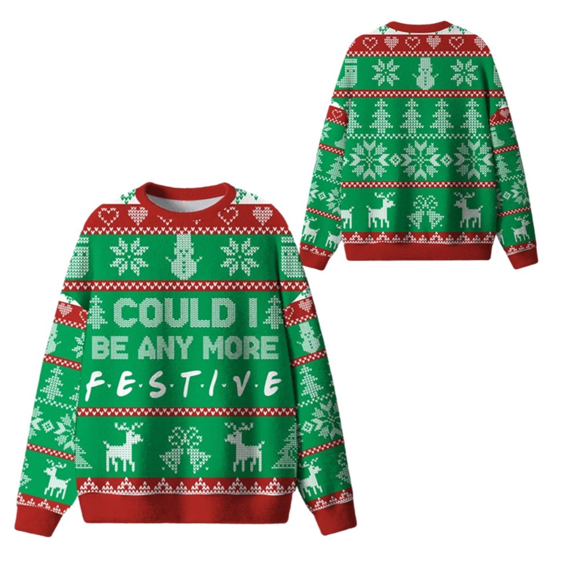 2026 Christmas Could I Be Any More Festive Ugly Sweater - Moonbestprint