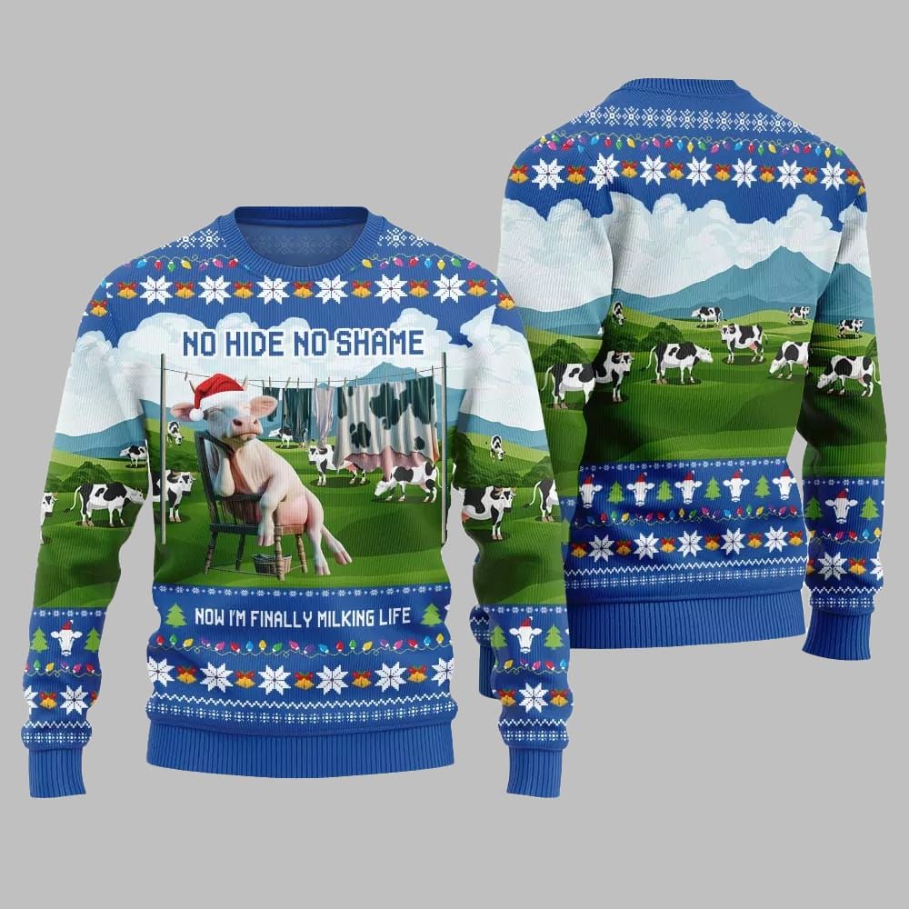 2026 Christmas Cow No Hide No Shame Now I'm Finally Miling Life Ugly Christmas Sweater - Moonbestprint