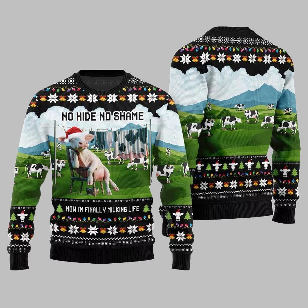 2026 Christmas Cow No Hide No Shame Now I'm Finally Miling Life Ugly Christmas Sweater - Moonbestprint