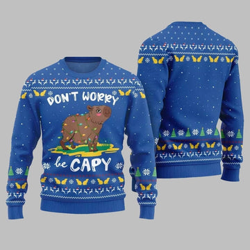 2026 Christmas Dont Worry Be Capy Ugly Christmas Sweater - Moonbestprint