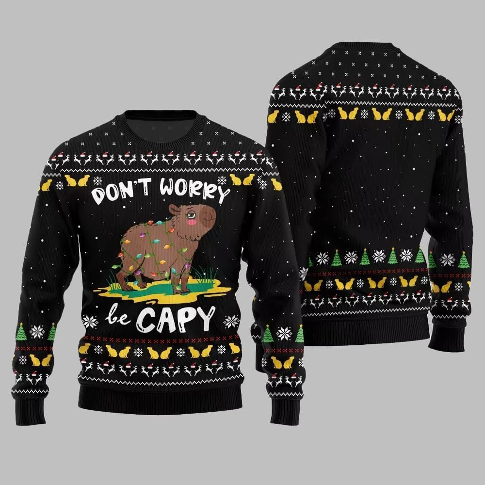 2026 Christmas Dont Worry Be Capy Ugly Christmas Sweater - Moonbestprint