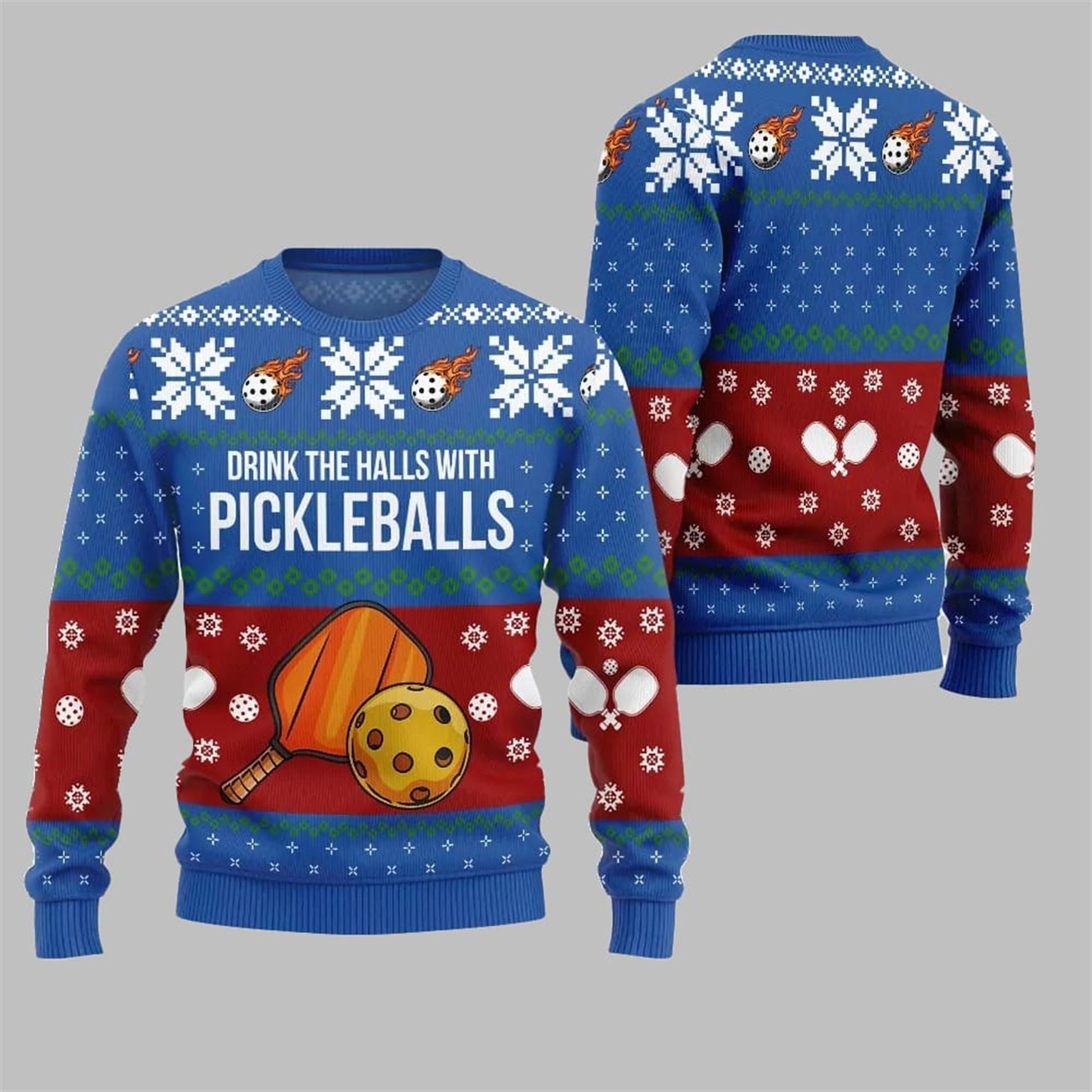2026 Christmas Drink The Halls With Pickleballs Ugly Sweater - Moonbestprint